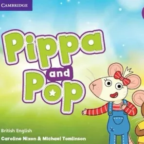 (4-6 лет) Cambridge Pippa & Pop